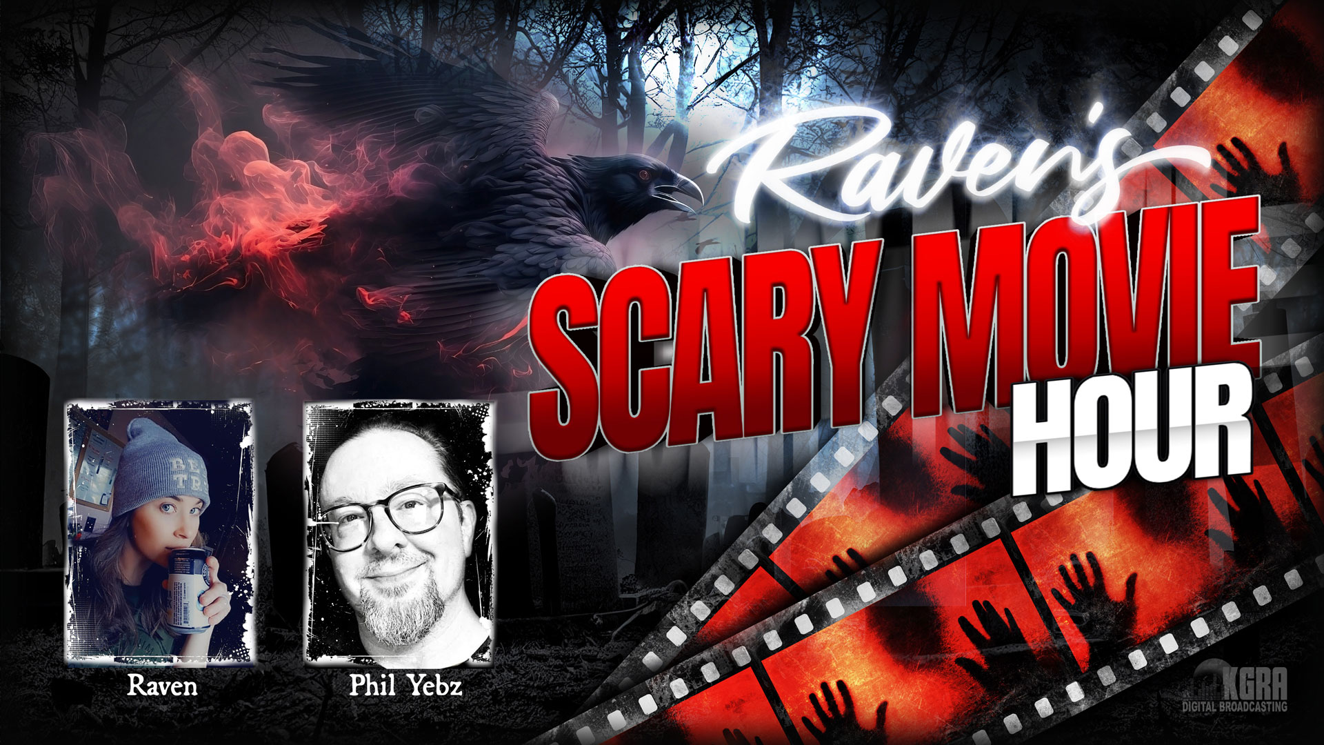 Raven's Scary Movie Hour - KGRA Digital Broadcasting