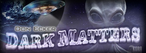 Dark Matters - Host Don Ecker - KGRA Digital Broadcasting