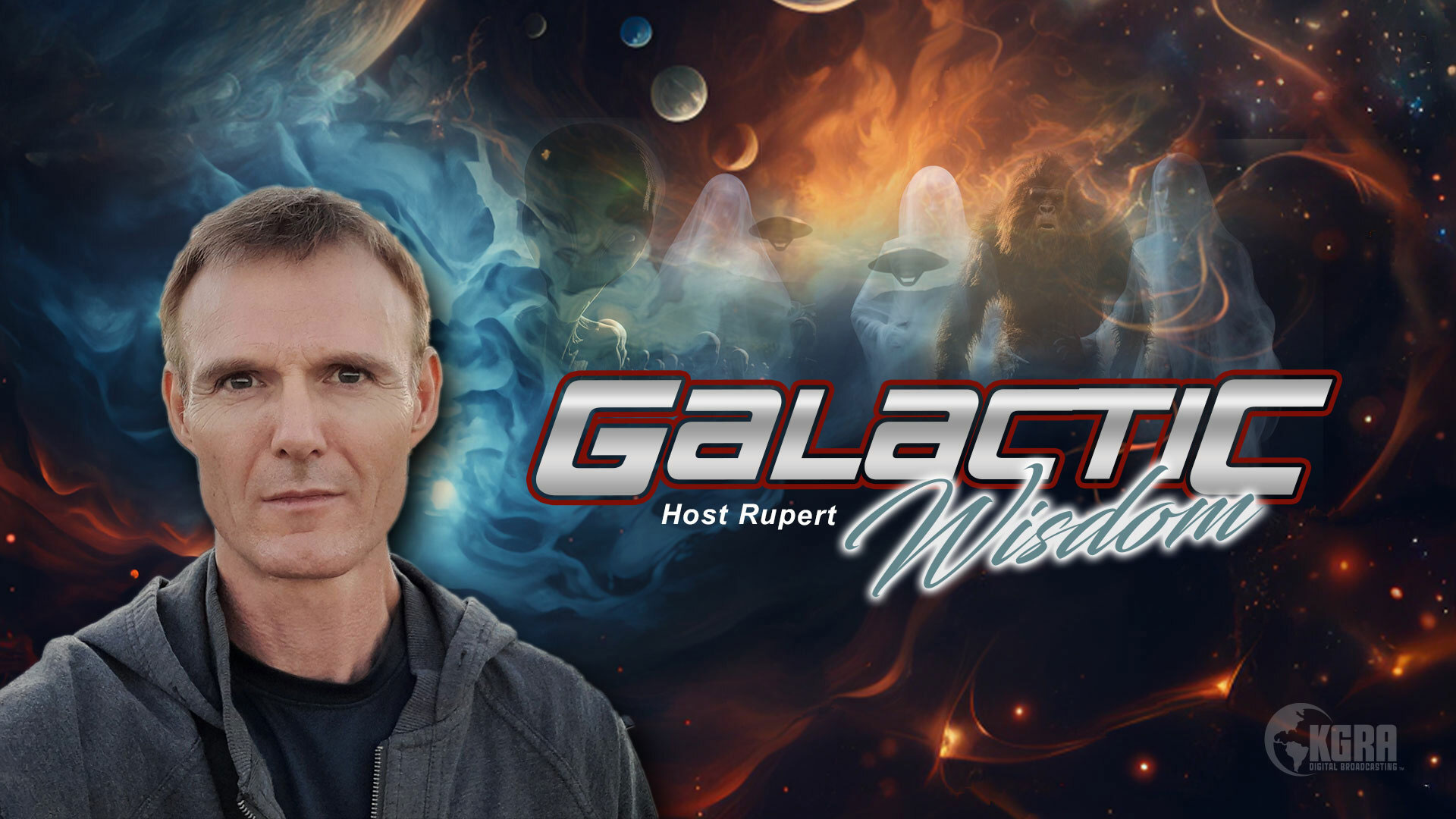 Galactic Wisdom - with Host Rupert - KGRA Digital Broadcasting